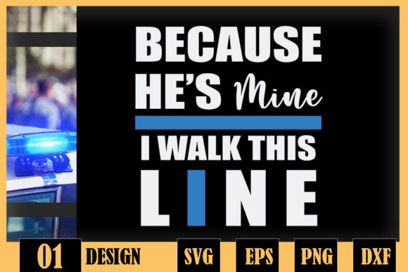 Because Hes Mine I Walk This Line Graphics for Crafts