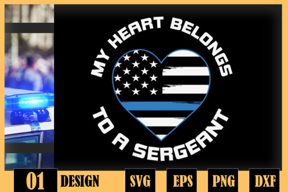 My Heart Belongs to a Police Sergeant Graphics for Crafts
